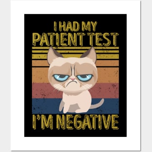 I Had My Patient Tested I'm Negative - Funny Cats Posters and Art